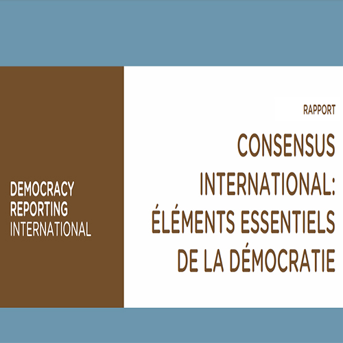 Aperçu de Consensus International : Éléments Essentiels de la Démocratie