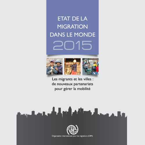Aperçu de État de la migration dans le monde 2015