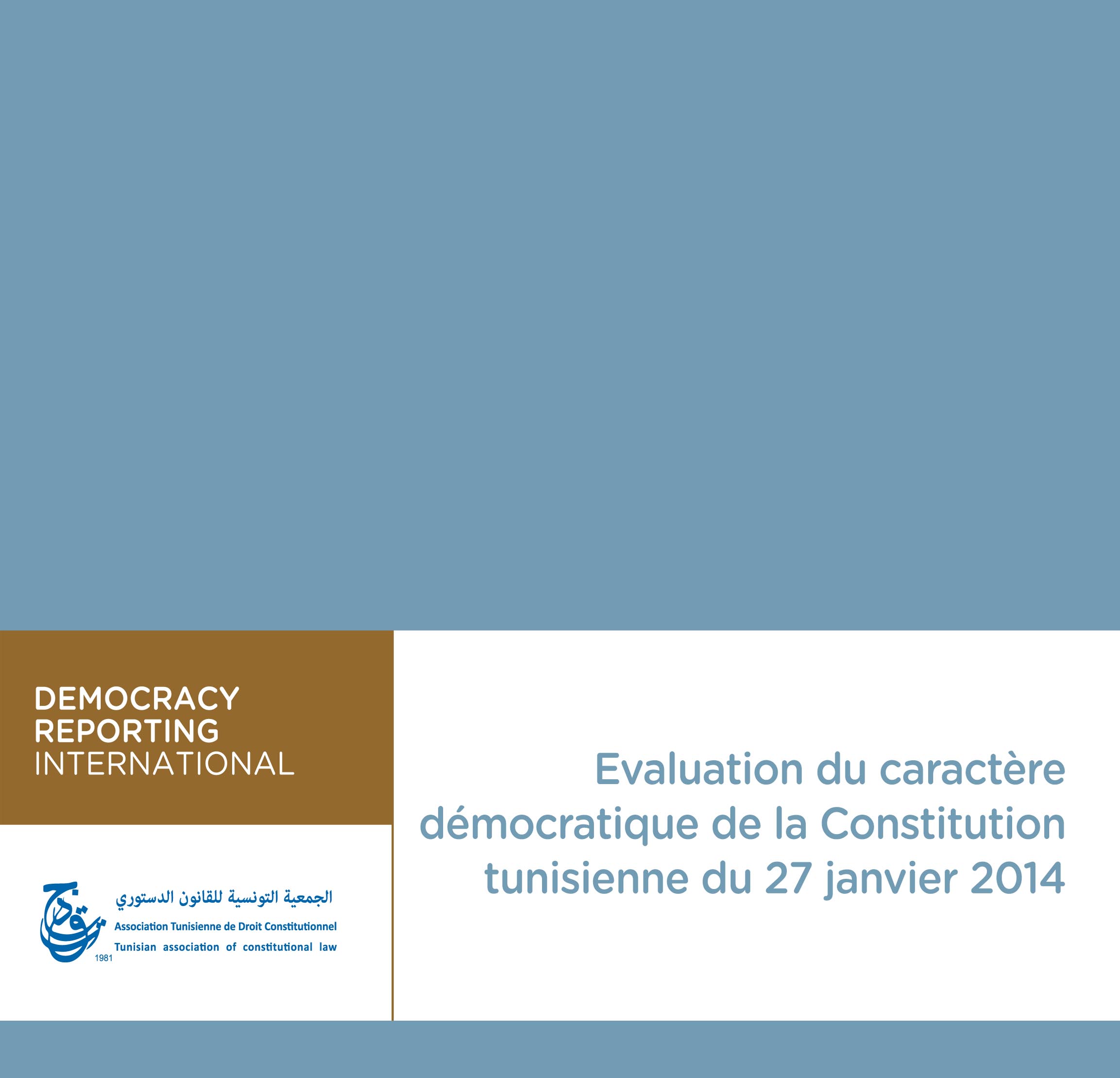 Aperçu de EVALUATION DU CARACTÈRE DÉMOCRATIQUE DE LA CONSTITUTION TUNISIENNE DU 27 JANVIER 2014