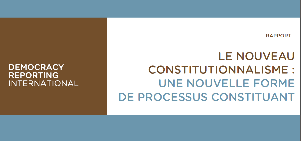 Aperçu de Le Nouveau Constitutionnalisme: Une Nouvelle Forme de Processus Constituant