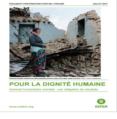 Aperçu de POUR LA DIGNITÉ HUMAINE Sommet humanitaire mondial : une obligation de résultats