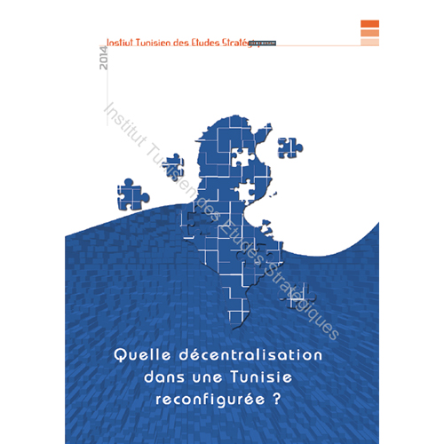 Aperçu de Quelle décentralisation dans une Tunisie reconfigurée ?