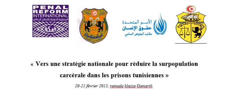 « Vers une stratégie nationale pour réduire la surpopulation carcérale dans les prisons tunisiennes »