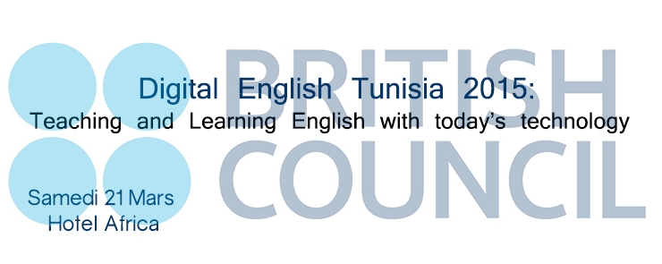 Digital English Tunisia 2015: Teaching and Learning English with today’s technology