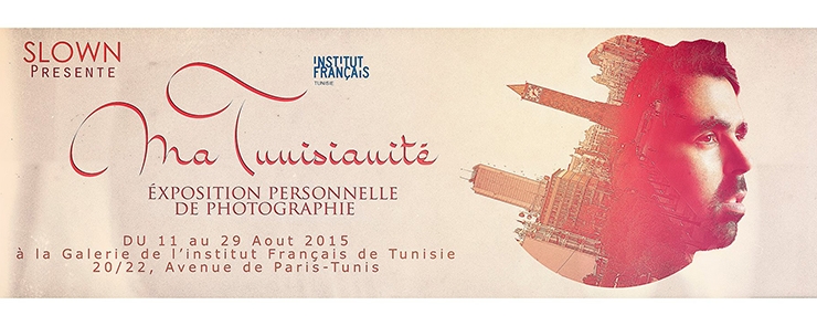 Ma Tunisianité – Exposition photographique