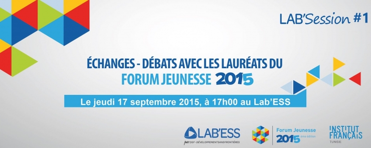 LAB’SESSION #1 Échanges – débats avec les lauréats du Forum Jeunesse 2015