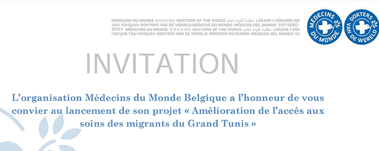 Lancement du projet “Amélioration de l’accès aux soins des migrants du Grand Tunis”