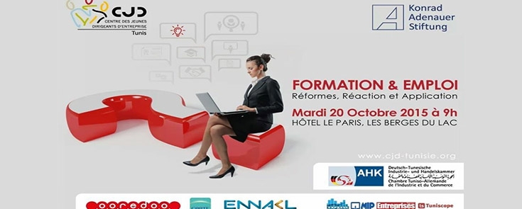 Conférence CJD Tunis : FORMATION & EMPLOI Réformes, Réaction et Application
