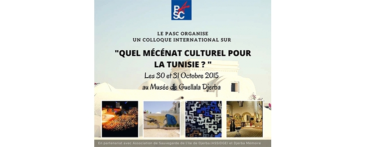 Colloque international : Mécénat culturel en Tunisie : « Quel ‪Mécénat‬ ‪Culturel‬ Pour la Tunisie ? »