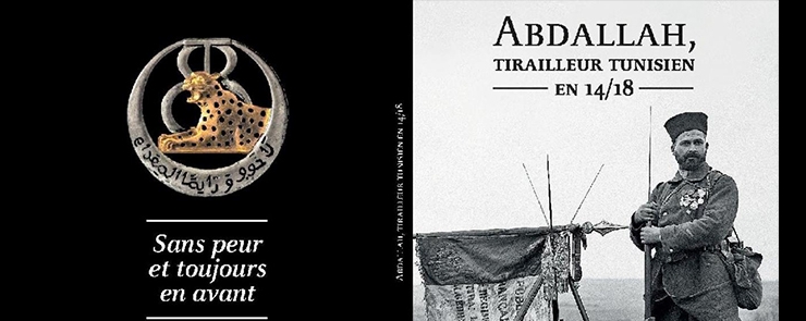 Présentation de l’ouvrage “Abdallah, tirailleur tunisien en 14-18”
