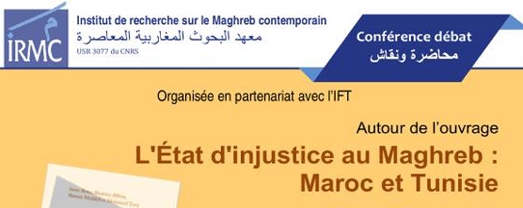 L’Etat d’injustice au Maghreb : Maroc et Tunisie