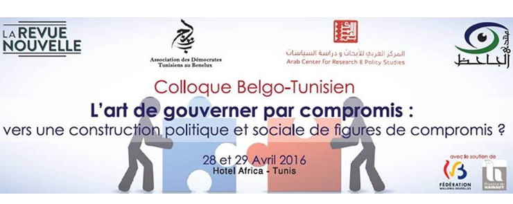 Colloque Belgo-Tunisien: L’art de gouverner par compromis