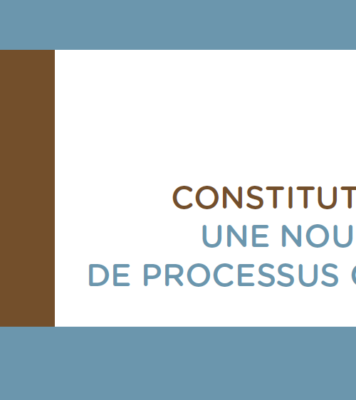 Le Nouveau Constitutionnalisme: Une Nouvelle Forme de Processus Constituant