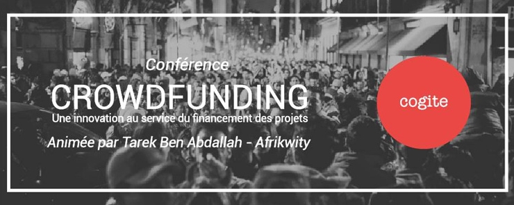 Conférence: Crowdfunding, une innovation au service du financement des projets