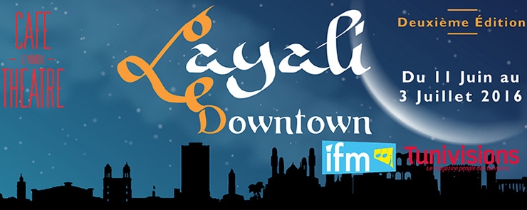 Festival ‘Layali Downtown’ au Café-Théâtre Le Mondial