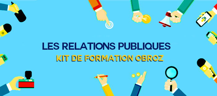 Kit de formation Obroz: Les Relations Publiques