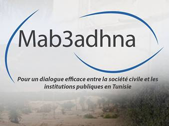 Mab3adhna, pour un dialogue efficace entre la société civile et les institutions publiques en Tunisie
