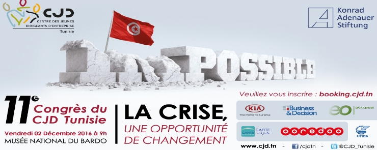 11ème Congrès du CJD Tunisie : La Crise, une opportunité de changement