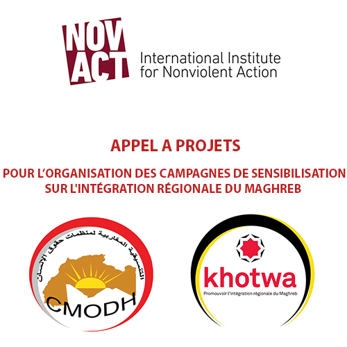 La Coordination Maghrébine des Organisations des Droits Humains (CMODH) et NOVACT lancent un appel pour l’organisation des campagnes de sensibilisation sur l’intégration régionale du Maghreb 