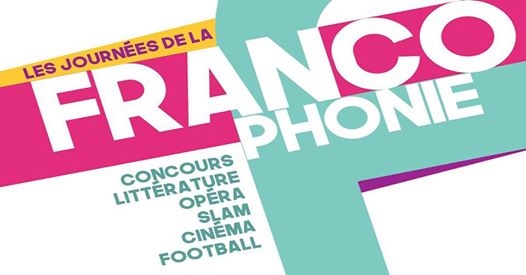 Journées internationales de la Francophonie 2017
