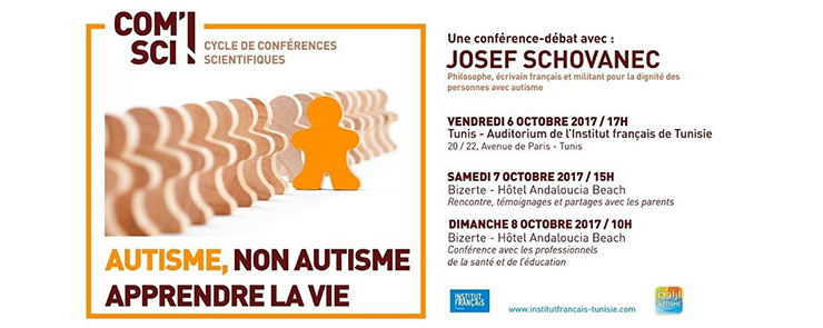 Conférences Com’Sci : “Autisme, non autisme : apprendre la vie”