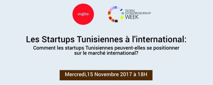 GEW 2017: Les Startups Tunisiennes à l’international