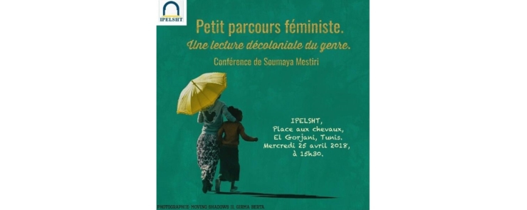 Petit parcours féministe: Conférence de Soumaya Mestiri