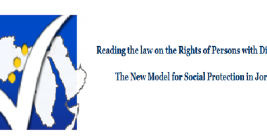Reading the law on the Rights of Persons with Disabilities The New Model for Social Protection in Jordan