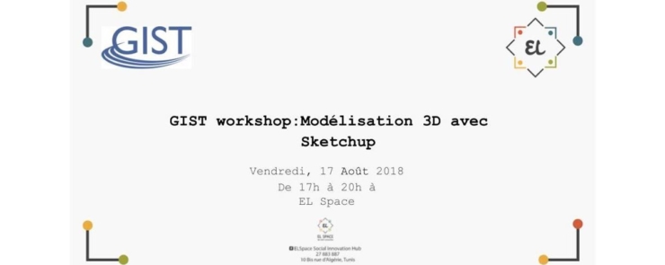 GIST workshop: Modélisation 3D avec Sketchup