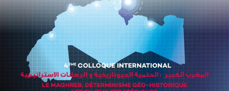 Le Maghreb, déterminisme géo-historique et enjeux stratégiques