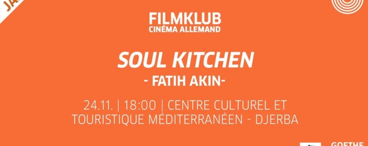 Soul Kitchen de Fatih Akin | Filmklub à Djerba