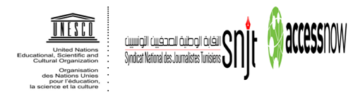 تنظم كل من النقابة الوطنية للصحفيين التونسيين و منظمة الأمم المتحدة للتربية والعلم والثقافة -اليونسكو- و منظمة أكسس ناو،  ورشات تدريبية