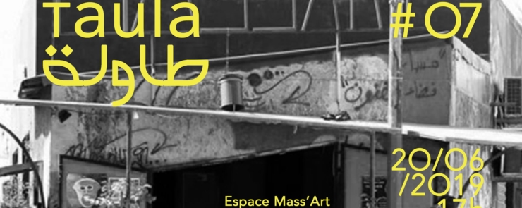 Taula #O7. Espace Mass’Art · Tunis