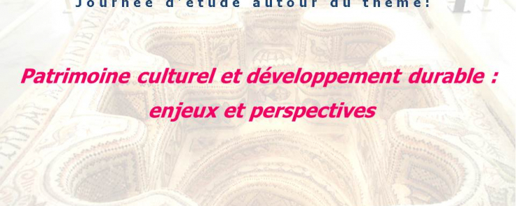 Patrimoine culturel et développement durable:enjeux et perspect