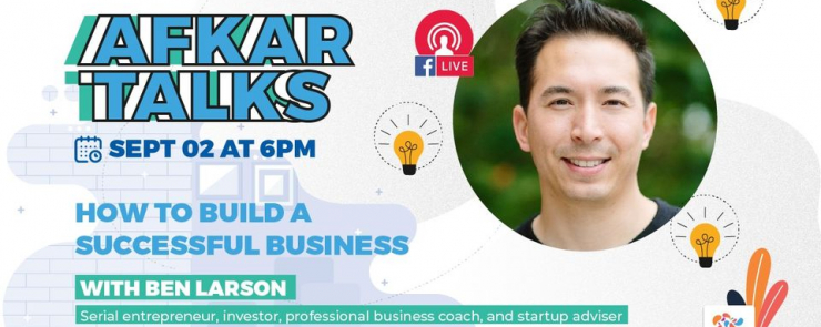 Afkar Live Talks / How to build a successful business
