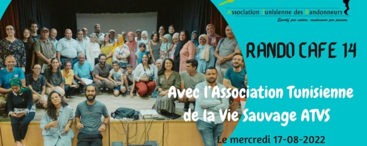 Rando café 14 avec l’Association Tunisienne de la Vie Sauvage
