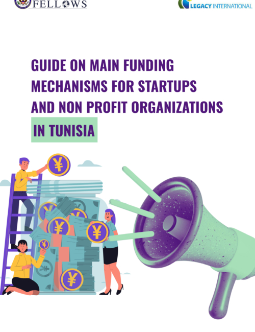 GUIDE ON MAIN FUNDING MECHANISMS FOR STARTUPS AND NON PROFIT ORGANIZATIONS IN TUNISIA