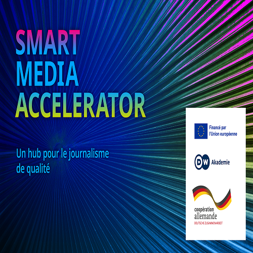 Appels à participation – SMART MEDIA ACCELERATOR  -DW Akademie en Tunisie
