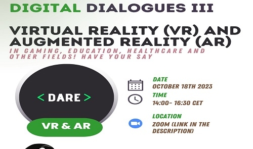Digital Dialogues III – Virtual Reality (VR) and Augmented Reality (AR)