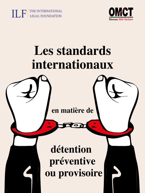 المعايــيـــر الدوليــــة للضمانــــات اإلجرائية عند االحتفـــاظ- المنظمة الدولية لمناهضة التعذيب تونس
