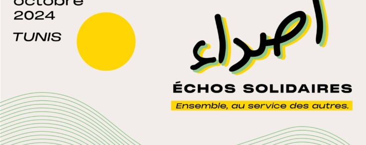 Ensemble au service des autres   “أصداء –  Echos Solidaires”