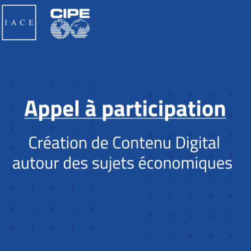 Appel à participation | Création de Contenu Digital autour des sujets économiques-IACE